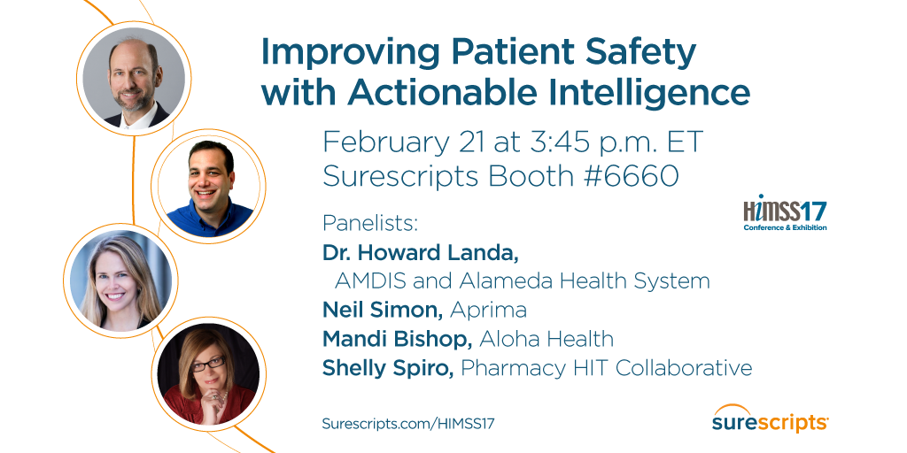HIMSS17 Panel Discussion: Improving Patient Safety with Actionable Intelligence